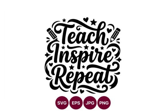Teach Inspire Repeat: A Creative Font for Modern Educators